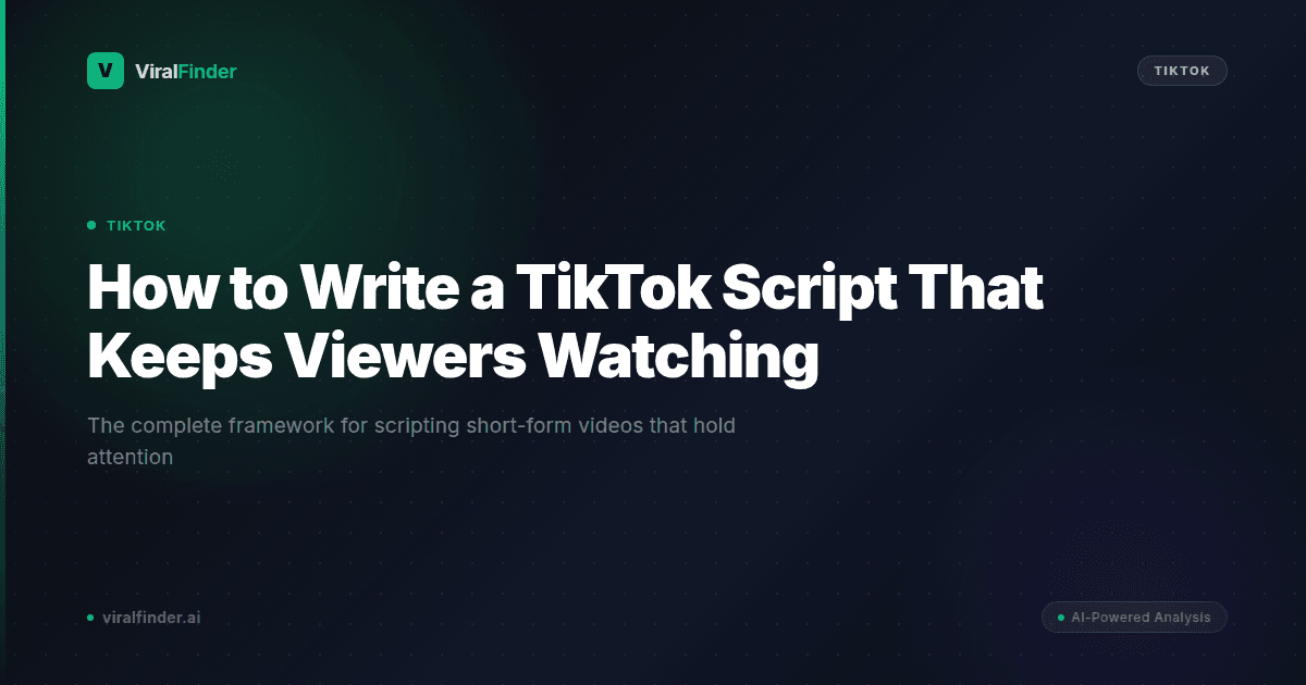 How to Write a TikTok Script That Keeps Viewers Watching